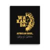 WAKANDA: African Soul – King by Nature | Premium Wall Canvas