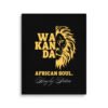 WAKANDA: African Soul – King by Nature | Premium Wall Canvas