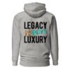 LEGACY OVER LUXURY – Unisex Hoodie