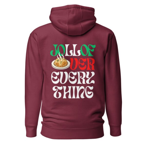 JOLLOF OVER EVERYTHING | Unisex Hoodie