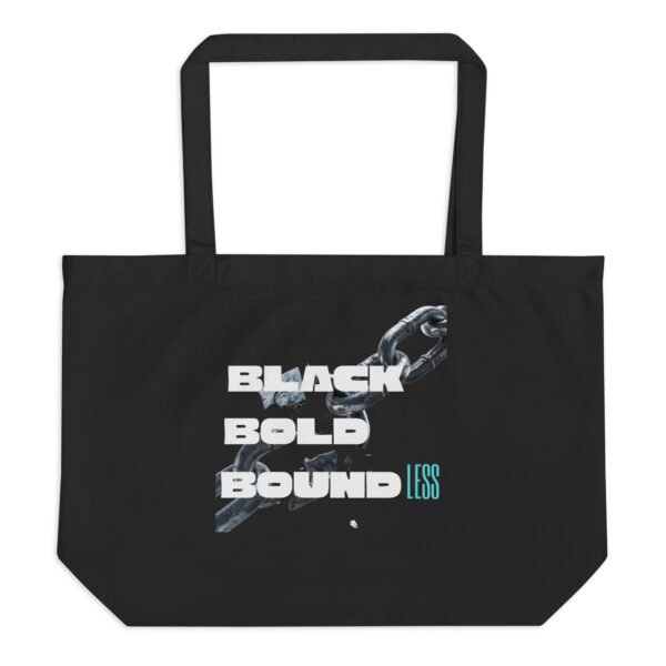 BLACK BOLD BOUNDLESS | Large Organic Cotton Tote Bag