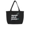 BLACK BOLD BOUNDLESS | Large Organic Cotton Tote Bag