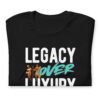 LEGACY OVER LUXURY – Unisex T-Shirt