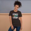 LEGACY OVER LUXURY – Unisex T-Shirt