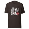Kemet Runs in My DNA – Unisex T-Shirt
