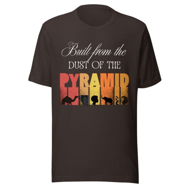 unisex-staple-t-shirt-brown-front-691db4c4d1891.jpg Built From The Dust of The Pyramid | Unisex T-Shirt