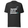 BLACK, BOLD, BOUNDLESS — Unisex T-Shirt