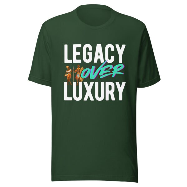 LEGACY OVER LUXURY – Unisex T-Shirt
