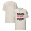 WAKANDA Was Never Fiction | Unisex T-Shirt