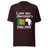I Am My Ancestors’ Wildest Dream Unisex T-Shirt | African Heritage & Black Pride Tee