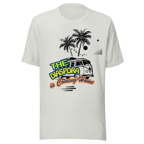 The Diaspora Is Coming Home | Unisex T-Shirt