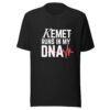 Kemet Runs in My DNA – Unisex T-Shirt